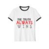 Unisex Cotton Ringer T-Shirt - "The Truth Always Wins"